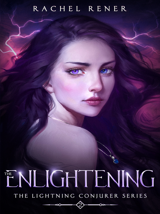 Title details for the Enlightening by Rachel Rener - Available